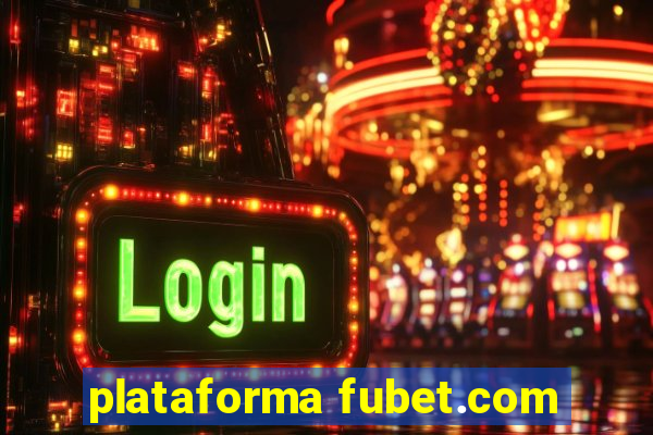 plataforma fubet.com